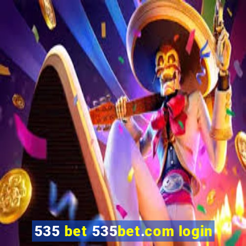 535 bet 535bet.com login